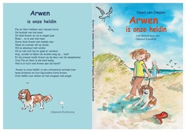 Nieuw kinderboek van Geert van Diepen: Arwen is onze heldin