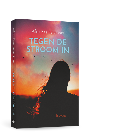 Tegen de stroom in - Afra Beemsterboer